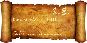 Kecskeméti Edit névjegykártya